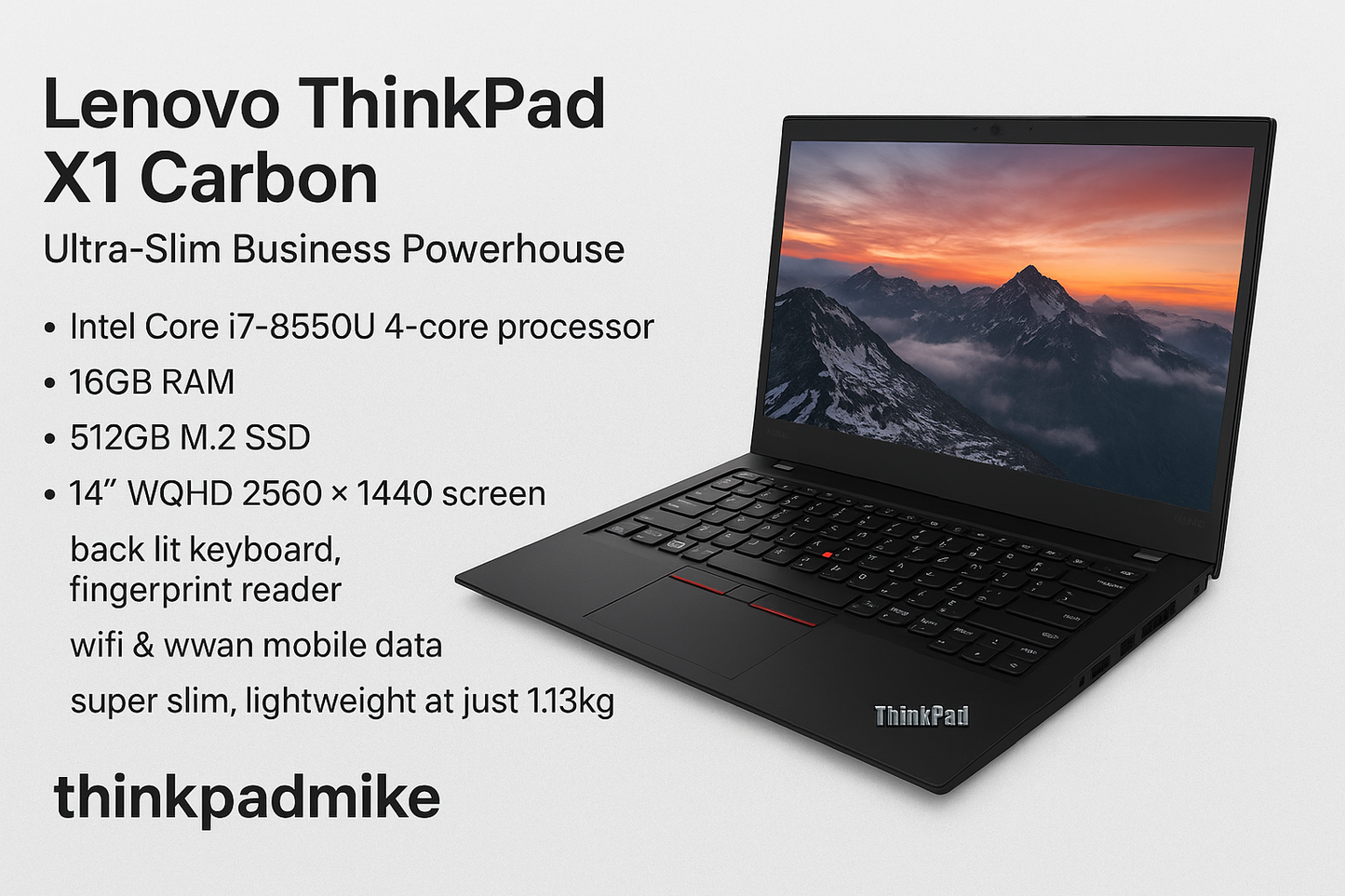 Lenovo ThinkPad x1 Carbon 6th Gen i7 8550U 1.8Ghz 16GB RAM 512GB SSD IPS WQHD Screen B\LKB (1203)